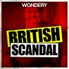 undefined British Scandal