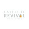 undefined Catholic Revival Ministries Podcast