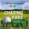 undefined Chasing Pars Golf Podcast