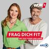 undefined WDR 2 Frag dich fit – mit Doc Esser und Anne