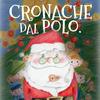 undefined Cronache dal Polo. Ciao, Babbo Natale.