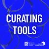 undefined Curating Tools