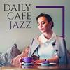 undefined Daily Cafe Jazz Podcast