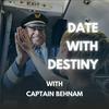 undefined Date with Destiny with Captain Behnam