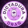 undefined Dictadura Drag