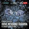 undefined Dove nessuno guarda – Il caso Elisa Claps