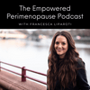 undefined Empowered Perimenopause With Francesca Liparoti