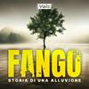 undefined Fango - Storia di una Alluvione