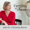 undefined Fertility In Focus Podcast