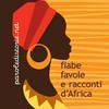 undefined Fiabe, Favole e Racconti dall'Africa