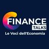 undefined FinanceTV Talks- Le voci dell'Economia