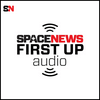 undefined SpaceNews First Up Headlines