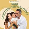 undefined Genitori Cervellotici Podcast