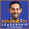 undefined Future Ready Leadership With Jacob Morgan