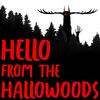 undefined Hello From The Hallowoods