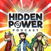 undefined Hidden Power: A Pokemon Podcast