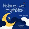 undefined Histoires des prophètes (pour enfants)