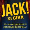 undefined Il Podcast di JACK! SI GIRA