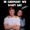 undefined In Germany we don't say