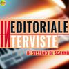 undefined (IN)EDITORIALE e INTERVISTE - di Stefano di Scanno