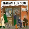 undefined ITALIAN, FOR SURE  |  The Podcast About Italian Culture full of Conversations with Italians in Italy