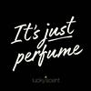 undefined It's Just Perfume