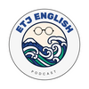 undefined The ETJ English Podcast