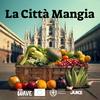 undefined La Città Mangia - Food Policy di Milano