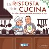 undefined La risposta è in cucina