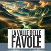 undefined La valle delle favole