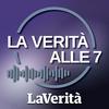 undefined La Verità - La Verità alle Sette del mattino