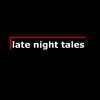 undefined Late Night Tales