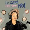 undefined Le Café c'est pour moi