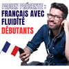 undefined Le français avec Fluidité débutants