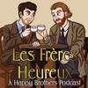 undefined Les Frères Heureux (A Frasier Podcast)