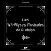 undefined Les WANAlyses Musicales de Rudolph