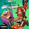 undefined Marvel’s Squirrel Girl: The Unbeatable Radio Show!