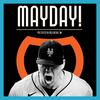 undefined Mayday with Trevor May