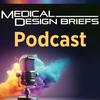 undefined Medical Design Briefs Podcast