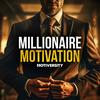 undefined Millionaire Motivation by Motiversity