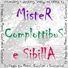 undefined Mister Complottibus e Sibilla, un Viaggio tra Misteri, Complotti e Cospirazioni