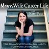 undefined Mom Wife Career Life | Work-Life Balance for Working Mom, Time Management,  Mindset, Healthy Habits, Positive Parenting