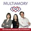 undefined Multiamory: Rethinking Modern Relationships