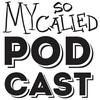 undefined My So Called Podcast