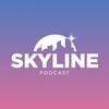 undefined Skyline Podcast