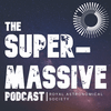 undefined The Supermassive Podcast