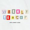 undefined Weekly Teacap with Kristi Cook