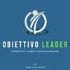 undefined Obiettivo Leader - La leadership fatta semplice