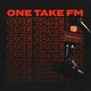 undefined One Take FM