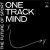 undefined One Track Mind